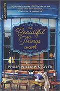 The Beautiful Things Shoppe (Seasons of New Hope #2) by Philip William Stover