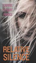 Relative Silence (Thorndike Press Large Print Christian Fiction) by Carrie Stuart Parks