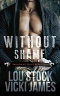 Without Shame (Babylon MC #4) by Lou Stock
