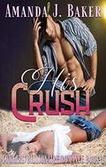 His Crush - Cowgirl Billionaire Romance Book 1 by Amanda J. Baker