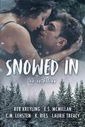Snowed In: An Anthology by K. Ries