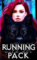 Running with the Pack by Lola Glass