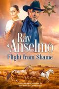 Flight from Shame: Redemption Bluff #12 by Ray Anselmo