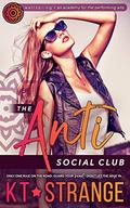 The Anti-Social Club (Saved by the Band #2) by K.T. Strange