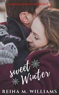 Sweet Winter: A Sweet Love at First Sight Short Story (Montana Matchmakers #8) by Reina M. Williams