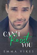 Can't Resist You (Second Chance Diaries #3) by Emma Vikes