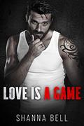 Love is a game: a forced marriage mafia romance (Bloody Romance #3) by Shanna Bell
