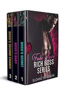 Fake Love Rich Boss Series by Sloane Peterson