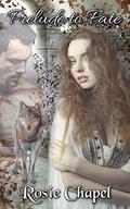 Prelude to Fate by Rosie Chapel