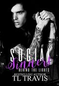 Social Sinners: Behind the Lights by T.L. Travis