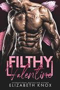 Filthy Valentine: A Dungeon Demons MC Prequel by Elizabeth Knox