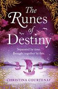 The Runes of Destiny by Christina Courtenay