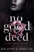 No Good Deed by Emma Cole