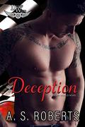 Deception: A Driven World Novel (The Driven World) by A.S. Roberts