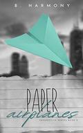 Paper Airplanes (Perspective #2) by B. Harmony