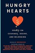 Hungry Hearts: Essays on Courage, Desire, and Belonging by Sue Monk Kidd