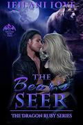 The Bear's Seer (The Dragon Ruby #7) by Leilani Love