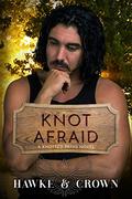 Knot Afraid by Susi Hawke, Crista Crown