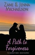 A Path to Forgiveness - A Short Story (The Midnight Series #14) by Jenna Michaelson