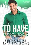 To Have & To Hoax (Billionaires Down Under #1) by Sarah Willows