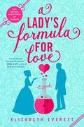 A Lady's Formula for Love (The Secret Scientists of London #1) by Elizabeth Everett