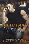 Kickstart My Heart by Lacey Black
