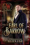 Earl of Barrow (Wicked Earls' Club #27) by Aileen Fish