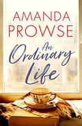 An Ordinary Life by Amanda Prowse