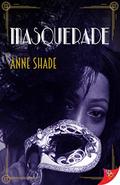 Masquerade by Anne Shade