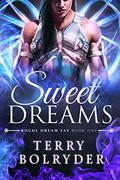 Sweet Dreams by Terry Bolryder