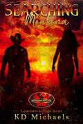 Searching Montana: Brotherhood Protectors World (Guardians of Hope #1) by KD Michaels