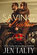 Saving Leather: Brotherhood Protectors World (Saving #3) by Brotherhood Protectors World
