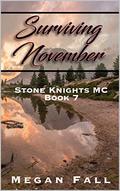 Surviving November (Stone Knights MC #7) by Megan Fall