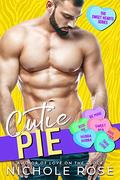 Cutie Pie by Nichole Rose