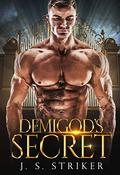 Demigod's Secret: Enemies to Lovers Secret Child Romance (Dragons & Demis #3) by Cosmic Letterz