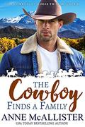 The Cowboy Finds a Family (Cowboys of Horse Thief Mountain #1) by Anne McAllister
