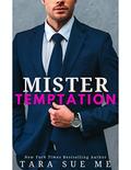 Mister Temptation (Bachelor International #1) by Tara Sue Me