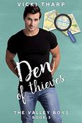 Den of Thieves (Valley Boys #3) by Vicki Tharp