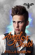 Angel of Death  by Stella Rainbow