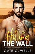 Hitting the Wall by Cate C. Wells
