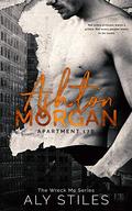 Ashton Morgan: Apartment 17B (The Wreck Me Series) by Aly Stiles