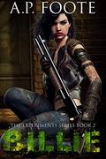 Billie (The Experiments #2) by A.P. Foote