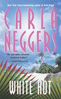 White Hot by Carla Neggers