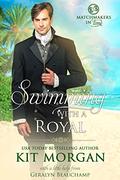 Swimming with a Royal (Matchmakers in Time #4) by Geralyn Beauchamp