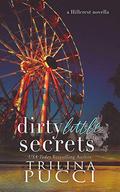 Dirty Little Secrets by Trilina Pucci