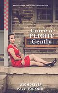 Came a Flight Gently: A Modern Pride and Prejudice Continuation (Pride in Flight #3) by Paul Trockner