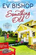 Something Old (The Second Chance Shop #1) by Ev Bishop