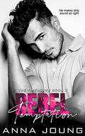 Rebel Temptation (The Firehouse #2) by Anna Joung