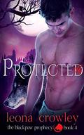 Protected: (The Blackpaw Prophecy #4) by Leona Crowley