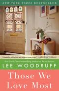 Those We Love Most by Lee Woodruff